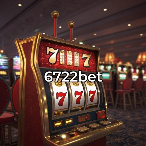6722bet